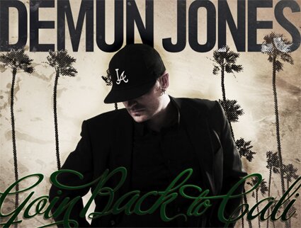 demun_jones_goin_back_to_cali.jpg